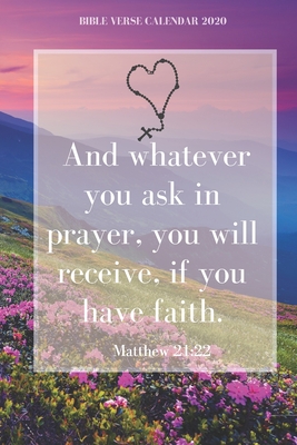 Y todo lo que pidas en oración con “fe”, lo recibirás.