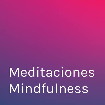 Free online meditations for every emotion