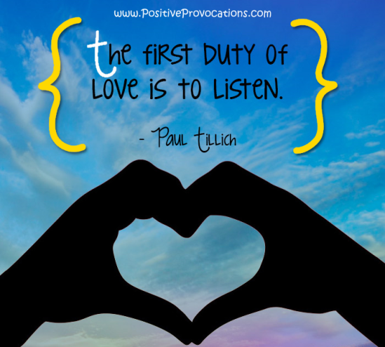 Listening is also loving